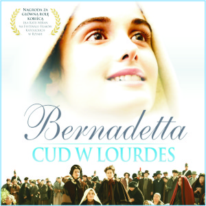 “Bernadetta. Cud w Lourdes” – oferta dla szkół