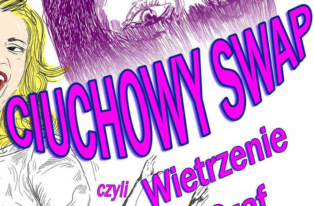 CIUCHOWY SWAP czyli Wietrzenie Szaf – edycja letnia