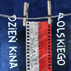 Zapraszamy do Kina „Wisła” TDK na Dzień Kina Polskiego.
