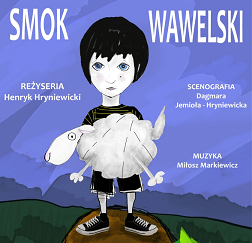 Zapraszamy na spektakl dla dzieci “Smok Wawelski” połączony z warsztatami teatralnymi