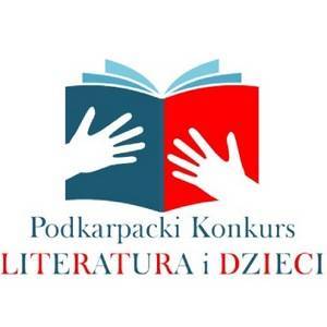 Zapraszamy do udziału w Podkarpackim Konkursie Literatura i Dzieci