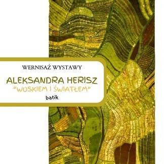 Aleksandra Herisz “Woskiem i światłem” – wernisaż wystawy w Galerii TDK