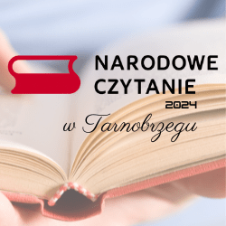 Narodowe Czytanie 2024 w Tarnobrzegu!