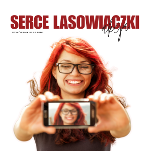 Wyślij swoje zdjęcie i stwórz z nami Serce Lasowiaczki