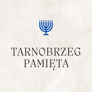 Tarnobrzeg pamięta o swoich dawnych żydowskich mieszkańcach