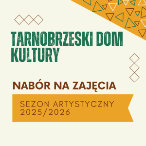 Zapraszamy na zajęcia w nowym sezonie artystycznym 2025/2026 – zapisy i regulamin zajęć